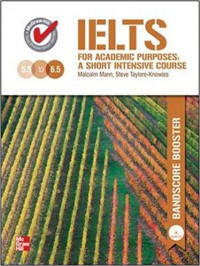 Ielts For Academic Purposes. A Short Intensive Course - Bandscore Booster (+1 Audio Cd)