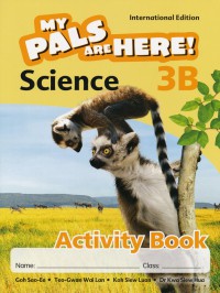 My Pals Are Here ! (Science) Activity Book : 3B (International Edition)