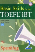 Basic Skills For The Toefl Ibt 2 - Speaking (+ 1 Audio Cd)