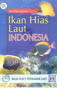 Seri Agriwawasan : Ikan Hias Laut Indonesia