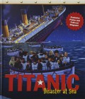 Titanic. Disaster At Sea