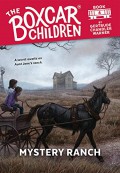 The Boxcar Children 4 : Mystery Ranch