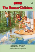 The Boxcar Children 12 : Houseboat Mystery