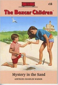 The Boxcar Children 16 : Mystery In The Sand