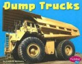 Pebble Plus Mighty Machines : Dump Trucks