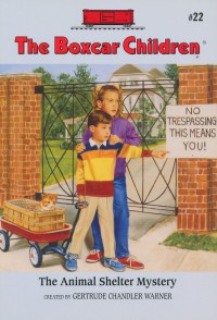 The Boxcar Children 22 : The Animal Shelter Mystery