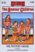 The Boxcar Children 29 : The Mystery Cruise