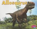 Pebble Plus Dinosaurs And Prehistoric Animals : Allosaurus