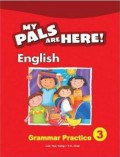 My Pals Are Here ! (English) : Grammar Practice 3