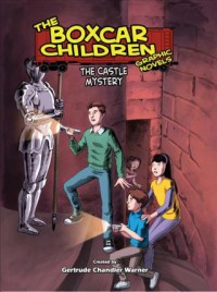 The Boxcar Children 12 : The Castle Mystery (Graphic Novel)