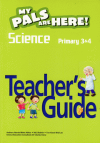 My Pals Are Here ! (Science) P3/4 : Teacher'S Guide