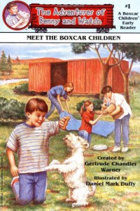 The Adventures Of Benny And Watch 1 : Meet The Boxcar Children