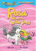 Mermaid Mysteries 1 : Rosa And The Water Pony