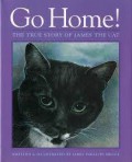 Go Home! (The True Story Of James The Cat)