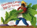 Grandma Lena'S Big Ol'Turnip