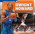 Superstar Athletes : Dwight Howard. Basketball Superstar