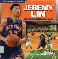 Superstar Athletes : Jeremy Lin. Basketball Superstar