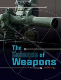 The Science Of Weapons