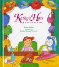 Kathy'S Hats (A Story Of Hope)