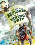 Your Life As An Explorer On A Viking Ship