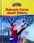The Way I Act Books : Makayla Cares About Others