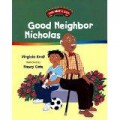 The Way I Act Books : Good Neighbor Nicholas