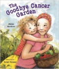 The Goodbye Cancer Garden