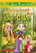 Kecil-Kecil Punya Karya: Adventure Of The Cake