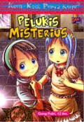 Kecil-Kecil Punya Karya: Pelukis Misterius