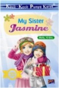 Kecil-Kecil Punya Karya: My Sister Jasmine