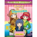 Kecil-Kecil Punya Karya: Nothing Is Impossible