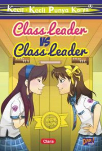 Kecil-Kecil Punya Karya: Class Leader Vs Class Leader