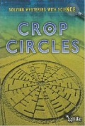 Solving Mysteries With Science : Crop Circles