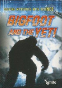 Solving Mysteries With Science : Bigfoot And The Yeti