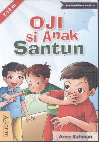 Seri Pendidikan Karakter : Oji Si Anak Santun