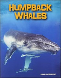 Living In The Wild (Sea Mammals) : Humpback Whales