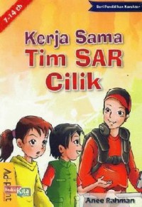 Seri Pendidikan Karakter : Kerja Sama Tim Sar Cilik