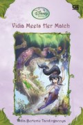 Disney Fairies : Vidia Meets Her Match (Vidia Bertemu Tandingannya)
