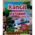 Kancil Mencuri Ketimun (19 Dongeng Kancil Pilihan Untuk Anak Cerdik)