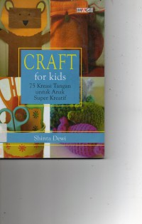 Craft For Kids (75 Kreasi Tangan)