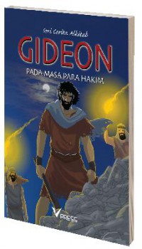 Seri Cerita Alkitab : Gideon Pada Masa Para Hakim