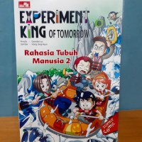 Experiment King Of Tomorrow 08 : Rahasia Tubuh Manusia 2