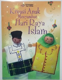 Kreasi Anak Menyambut Hari Raya Islam