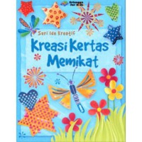 Seri Ide Kreatif : Kreasi Kertas Memikat