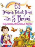 63 Dongeng Terbaik Dunia Dari 5 Benua (Asia, Australia, Afrika, Eropa & Amerika)