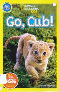 National Geographic Kids : Go, Cub!