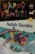 Happy Family!4 : Salah Sangka