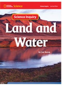 National Geographic Science : Land And Water (Science Inquiry)