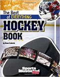 Sports Illustrated Kids : The Best Of Everything Hockey Book