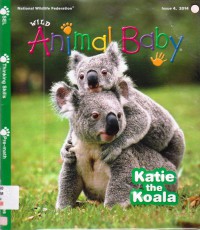 National Wildlife Federation : Wild Animals Baby Issue 4 2014 (Katie The Koala)